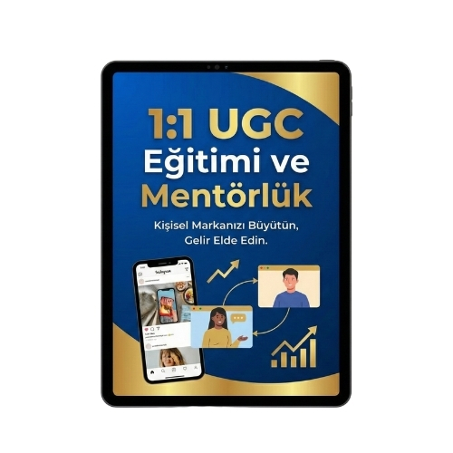 1:1 UGC Eğitimi & Mentörlük