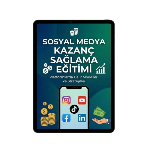 Sosyal Medya Kazanç Sağlama Eğitimi (E-Kitap)