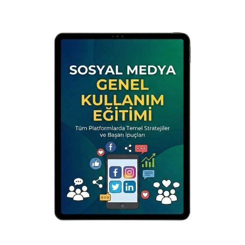 Sosyal Medya Genel Kullanım Eğitimi (E-Kitap)